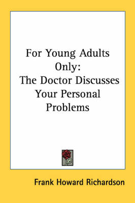 For Young Adults Only: The Doctor Discusses Your Personal Problems book