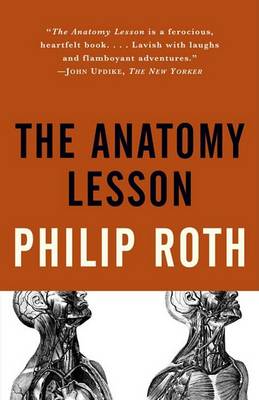 The Anatomy Lesson by Philip Roth