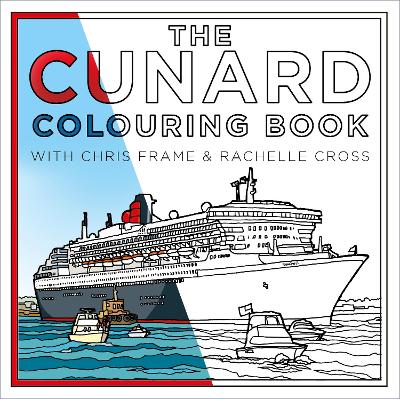 The Cunard Colouring Book book