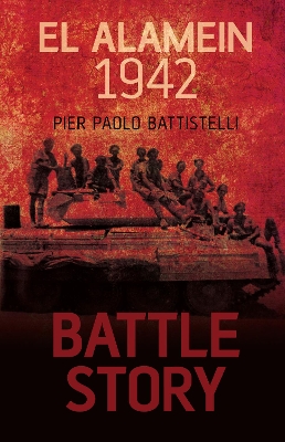 Battle Story: El Alamein 1942 book