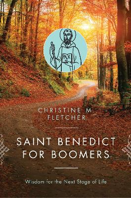 Saint Benedict for Boomers book