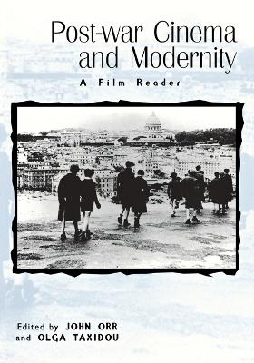 Post-War Cinema and Modernity by John Orr