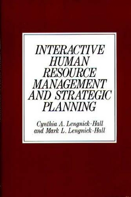 Interactive Human Resource Management and Strategic Planning book