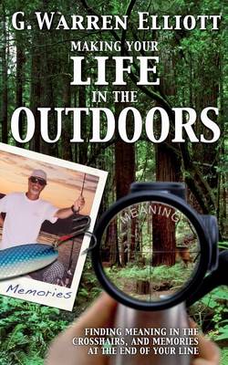 Making Your Life in the Outdoors book