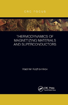 Thermodynamics of Magnetizing Materials and Superconductors by Vladimir Kozhevnikov