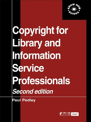 Copyright for Library and Information Service Professionals book