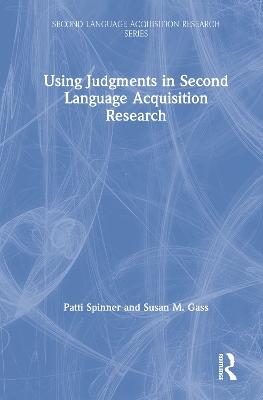 Using Judgments in Second Language Acquisition Research by Patti Spinner