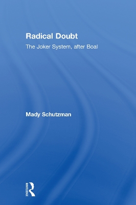 Radical Doubt: The Joker System, after Boal book