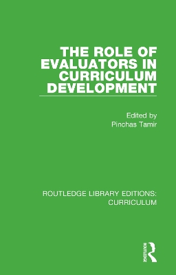 The Role of Evaluators in Curriculum Development book