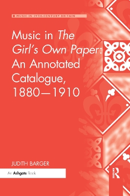 Music in The Girl's Own Paper: An Annotated Catalogue, 1880-1910 book