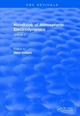 Handbook of Atmospheric Electrodynamics (1995): Volume II book