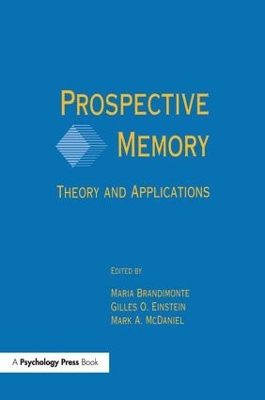 Prospective Memory by Maria A. Brandimonte