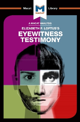 An Analysis of Elizabeth F. Loftus's Eyewitness Testimony by William Jenkins