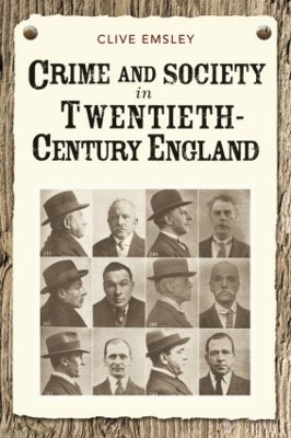 Crime and Society in Twentieth Century England book