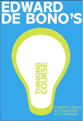 De Bono's Thinking Course (new edition) book