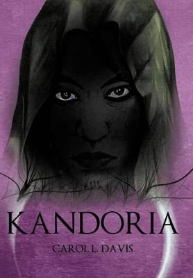 Kandoria by Carol L. Davis