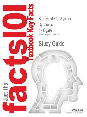 Studyguide for System Dynamics by Ogata, ISBN 9780131424623 book