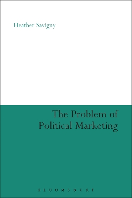 The Problem of Political Marketing by Dr Heather Savigny