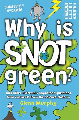 Why is Snot Green? book