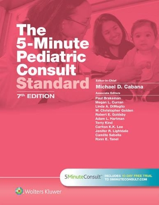 5-Minute Pediatric Consult Standard Edition by Michael Cabana