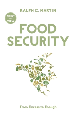 Food Security: From Excess to Enough book