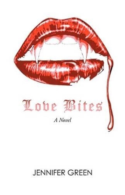 Love Bites by Dr Jennifer Green