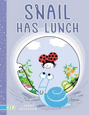 Snail Has Lunch book