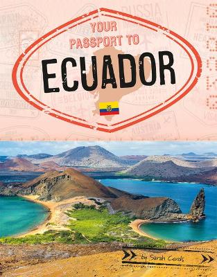 Your Passport To Ecuador book