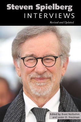 Steven Spielberg: Interviews, Revised and Updated by Lester D. Friedman