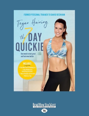 The The 7 Day Quickie by Tegan Haining
