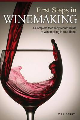 First Steps in Winemaking book