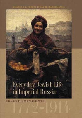 Everyday Jewish Life in Imperial Russia book