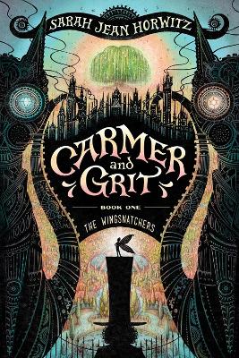Wingsnatchers: Carmer and Grit, Book One book