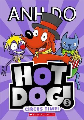 Hotdog #3: Circus Time! book