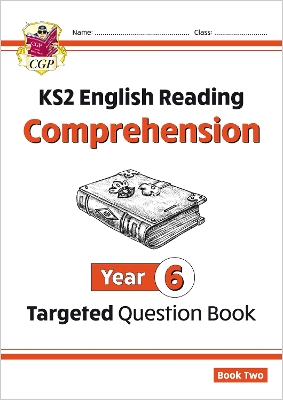 New KS2 English Targeted Question Book: Year 6 Comprehension - Book 2 book