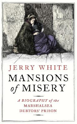 Mansions of Misery by Jerry White