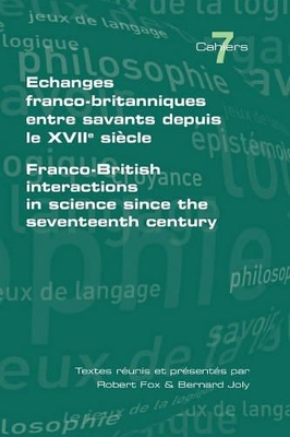 Echanges Franco-britanniques Entre Savants Depuis Le XVIIe Siecle book
