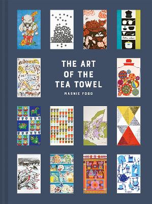 The Art of the Tea Towel: 100 of the best designs book