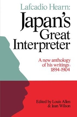 Lafcadio Hearn - Japan's Great Interpreter book