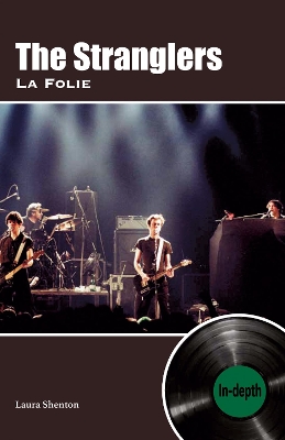 The Stranglers La Folie: In-depth book