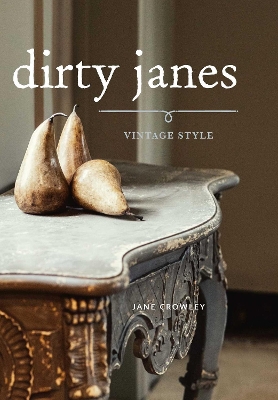 Dirty Janes Vintage Style book