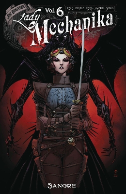 Lady Mechanika Volume 6: Sangre book