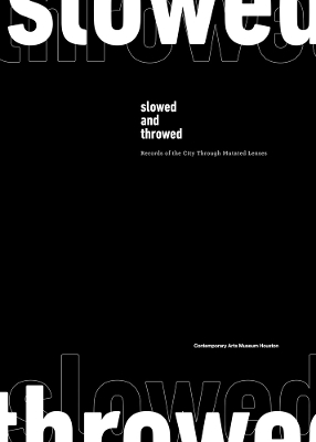 Slowed and Throwed: Records of the City through Mutated Lenses book