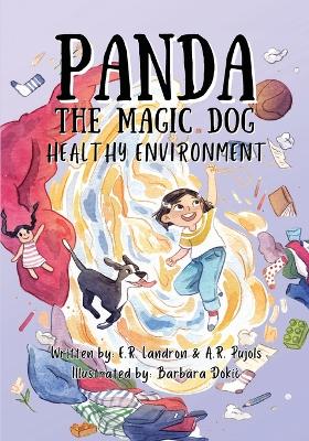 Panda the Magic Dog: Healthy Environment: Healthy Environment: Healthy Environment: Healthy Enviro book