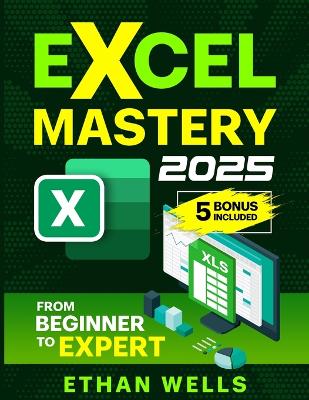 Excel Mastery: From Beginners to Experts book