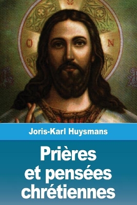 Prières et pensées chrétiennes book
