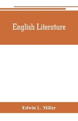 English literature: an introduction and guide to the best English books: a handbook for schools and readers book