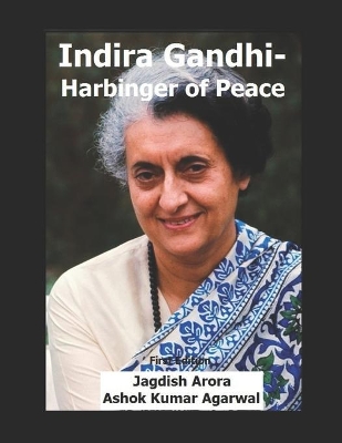 Indira Gandhi-Harbinger of Peace: First Edition book