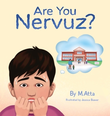 Are You Nervuz? by M Atta