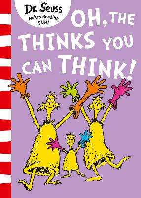 Oh, The Thinks You Can Think! book